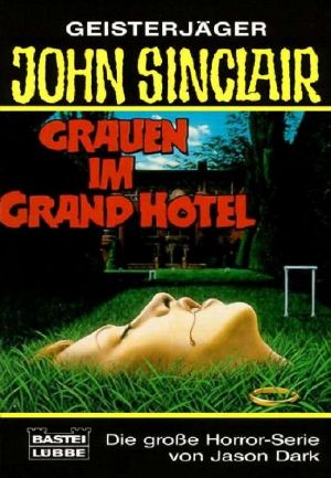 [John Sinclair TB 131] • Grauen im Grand Hotel